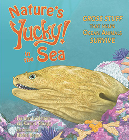Nature's Yucky! in the Sea